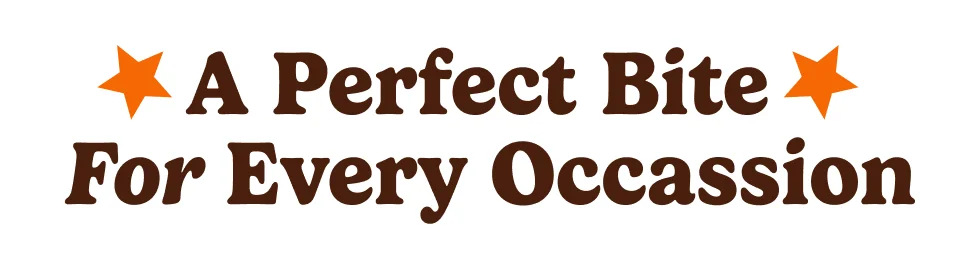 A perfect bite for every occassion