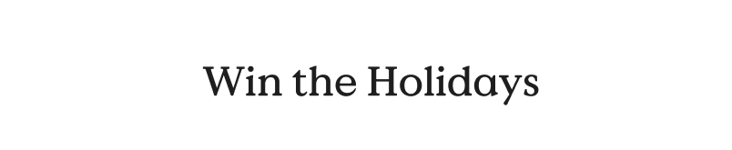 Win The Holidays