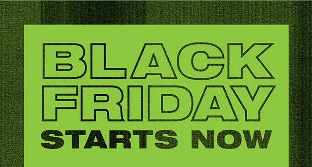 Black Friday Starts Now!
