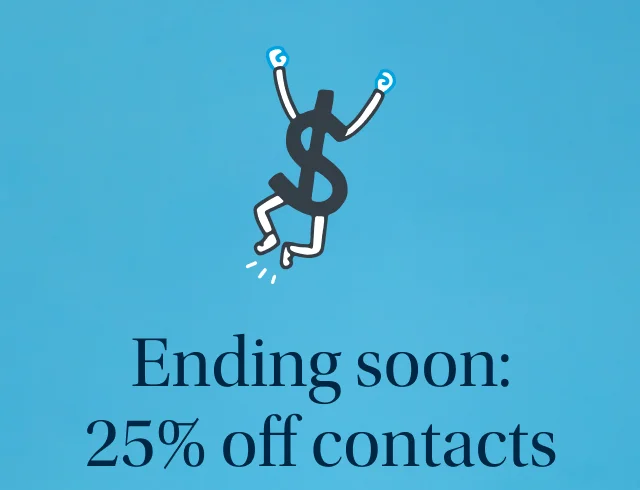 Ending Soon: 25% off contacts