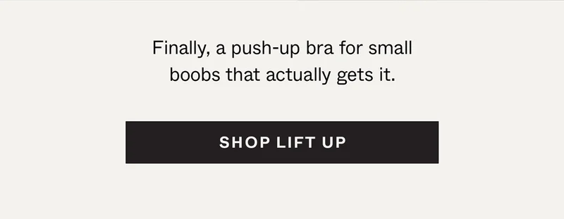 Finally, a push-up bra for small boobs that actually gets it.
