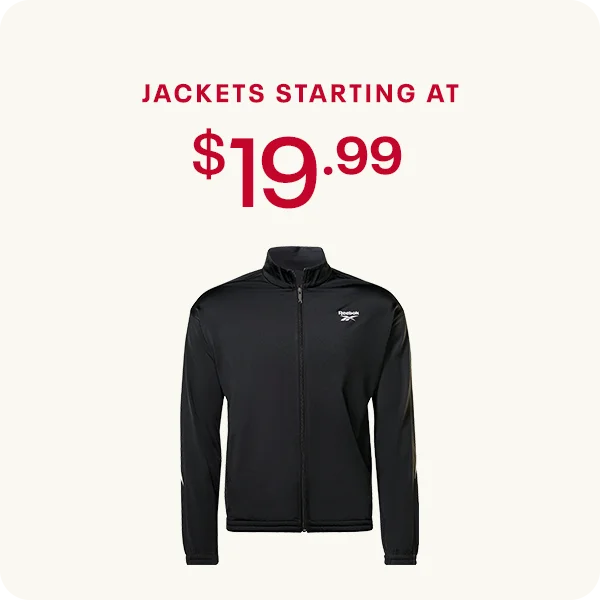 JACKETS STARTING AT $19.99