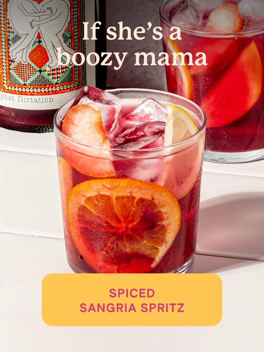 If she's a boozy mama: spiced sangria spritz
