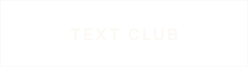 Text Club