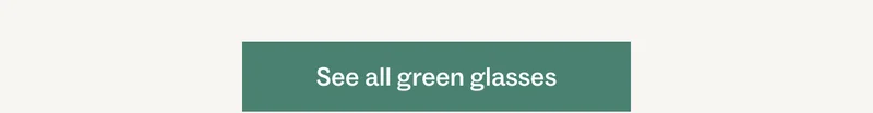 See all green glasses