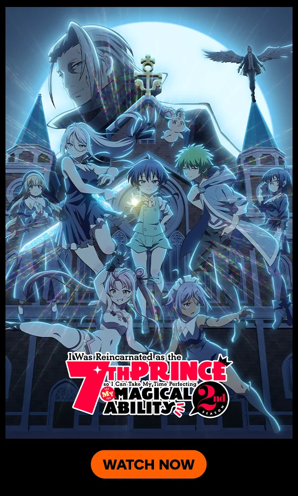 I Was Reincarnated as the 7th Prince so I Can Take My Time Perfecting My Magical Ability Watch Now