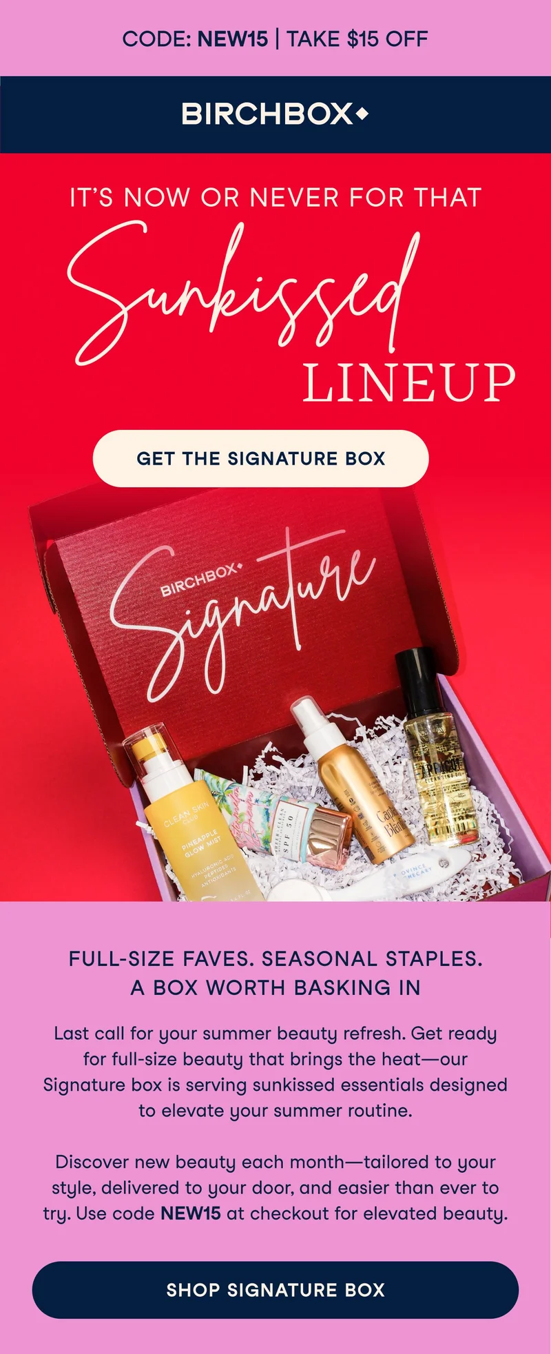 Take 15 off the Signature Box!