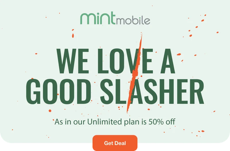 We love a good slasher - As in our Unlimited plan is 50% off