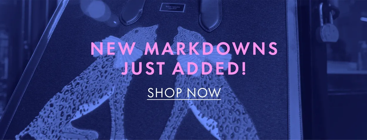 New Markdowns just added!