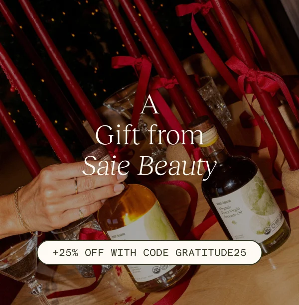 A Gift from Saie Beauty +25% Off With Code Gratitude25