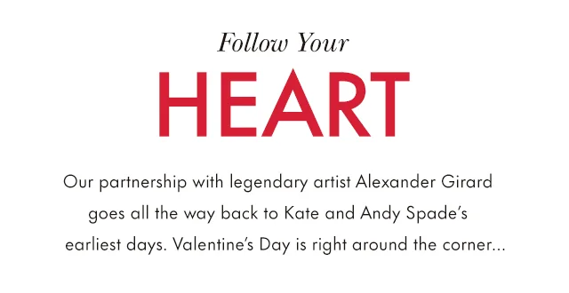 Follow Your Heart