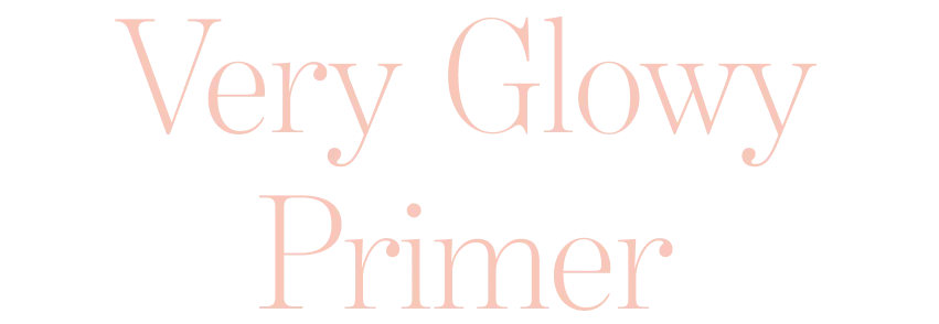 Very Glowy Primer