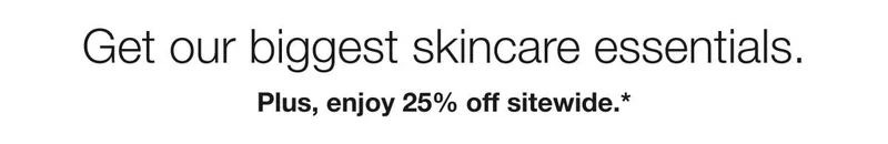 Get our biggest skincare essentials.