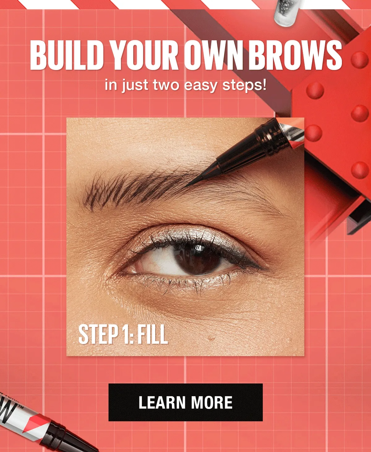 Build Your Own Brows in 2 Easy Steps!