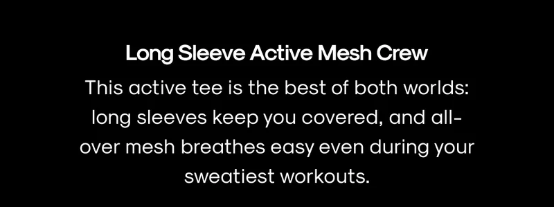 Long Sleeve Active Mesh Crew