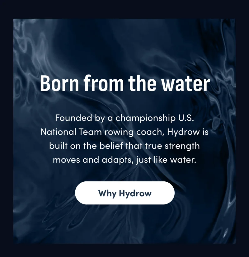 Born form the Water. Why Hydrow