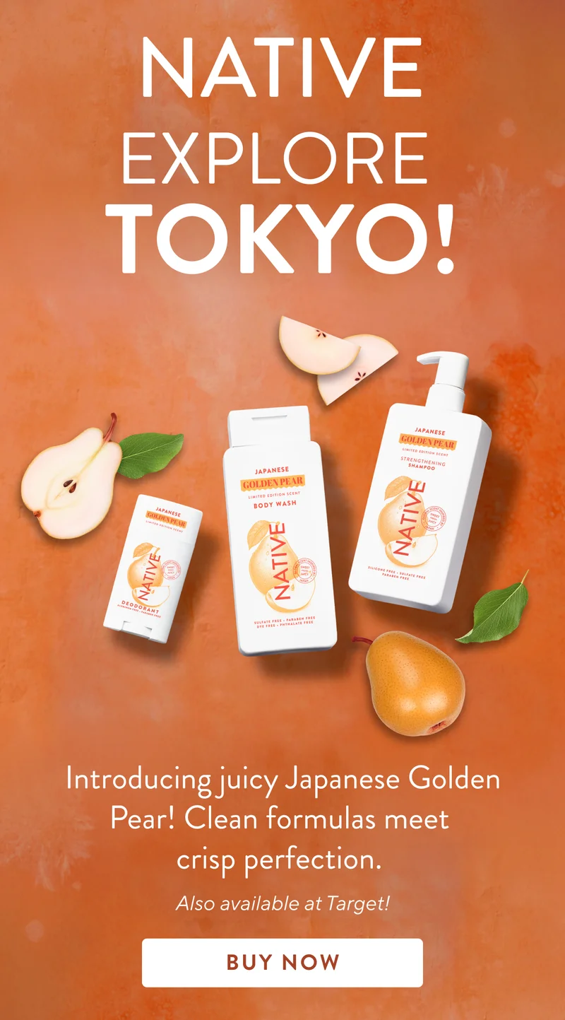 Native. Explore tokoyo! introducing juicy japanese golden pear! clean formulas meet crisp perfection. Also available at Target! Buy now