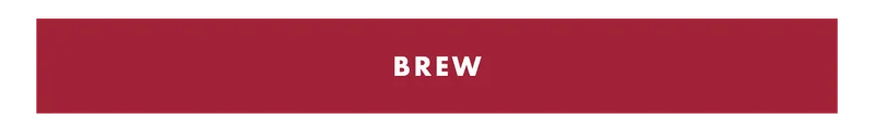 Brew