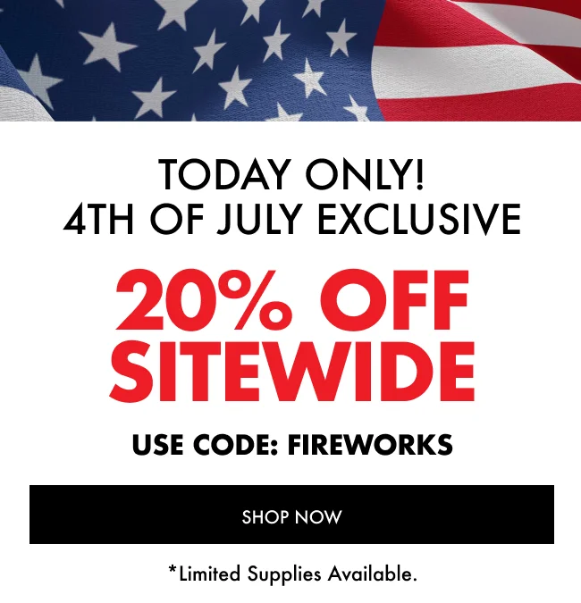 today only! 4th of july exclusive 20% off sitewide