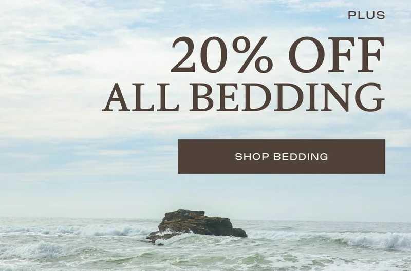 20% Off ALL Bedding - Use code SUMMEREND