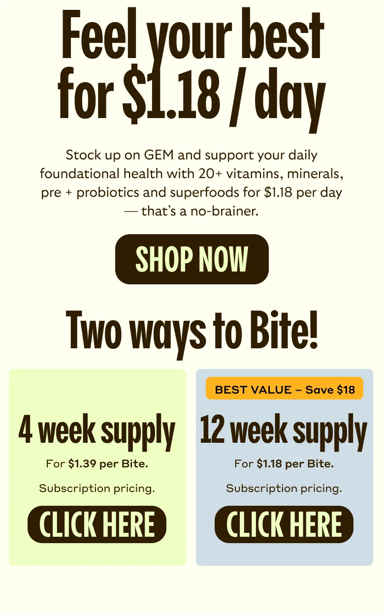 Get GEM as low as $1.18 per day