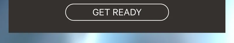 Get Ready