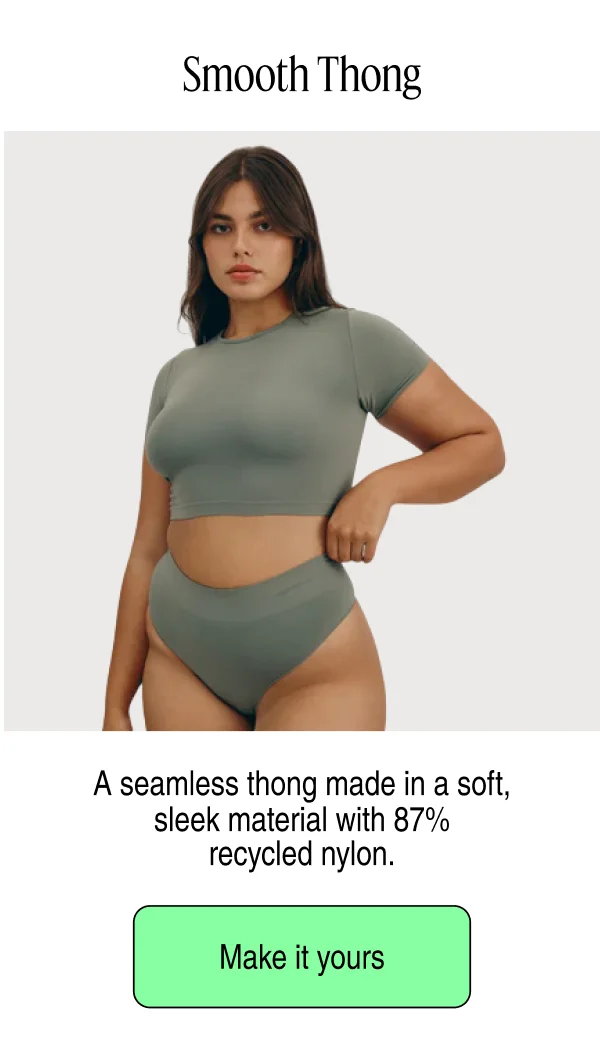 Smooth Thong | Make it yours