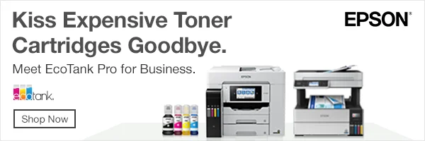 Kiss Expensive Toner Cartridges Goodbye. | Meet EcoTank Pro for Business. | EPSON | Shop Now