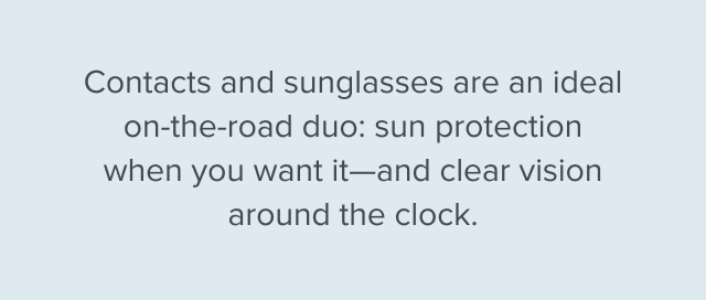 Contacs and sunglasses