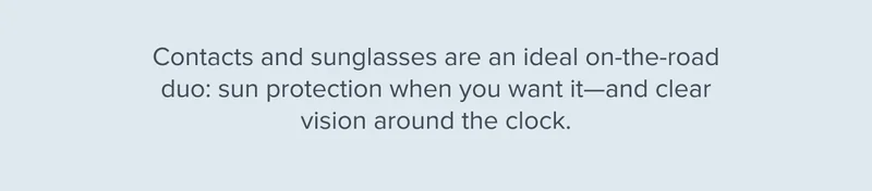 Contacs and sunglasses