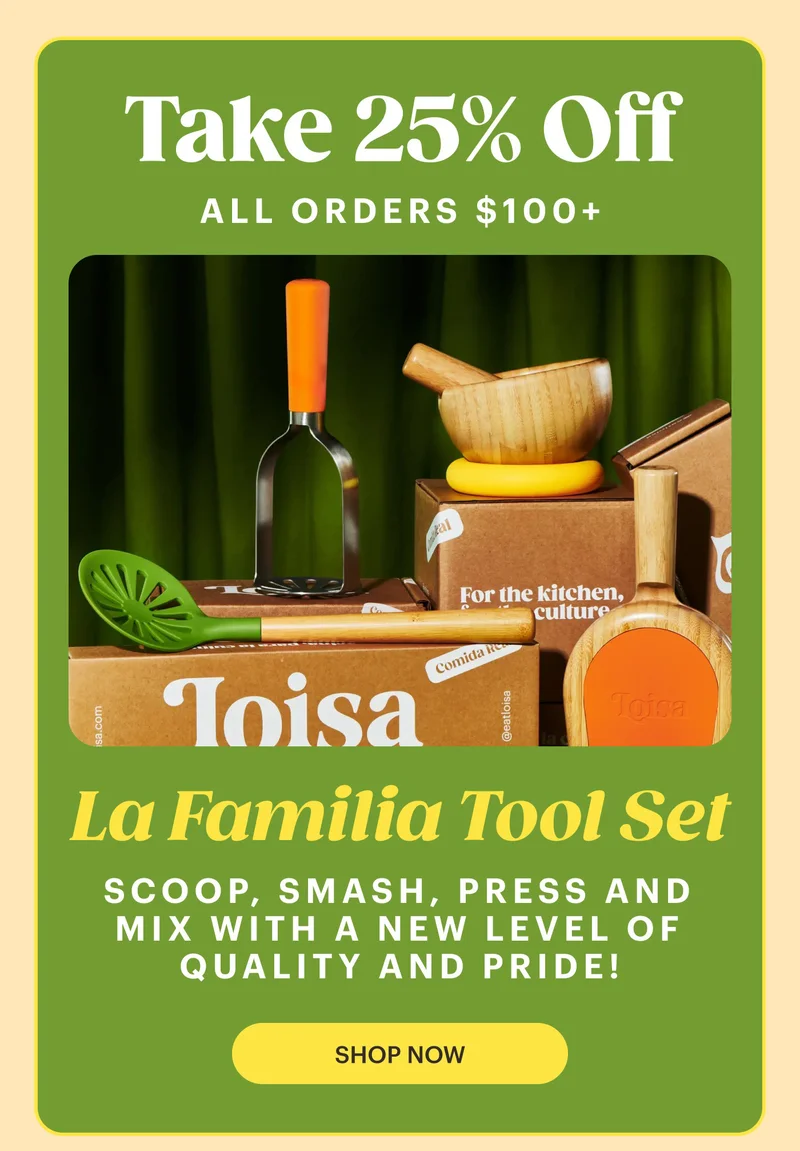 Take 25% Off All orders $100+ La Familia Tool Set SHOP NOW