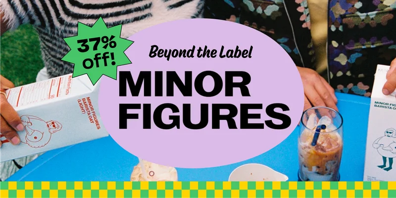 Beyond the Label Minor Figures