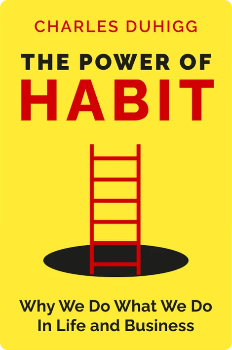 The Power of Habit
