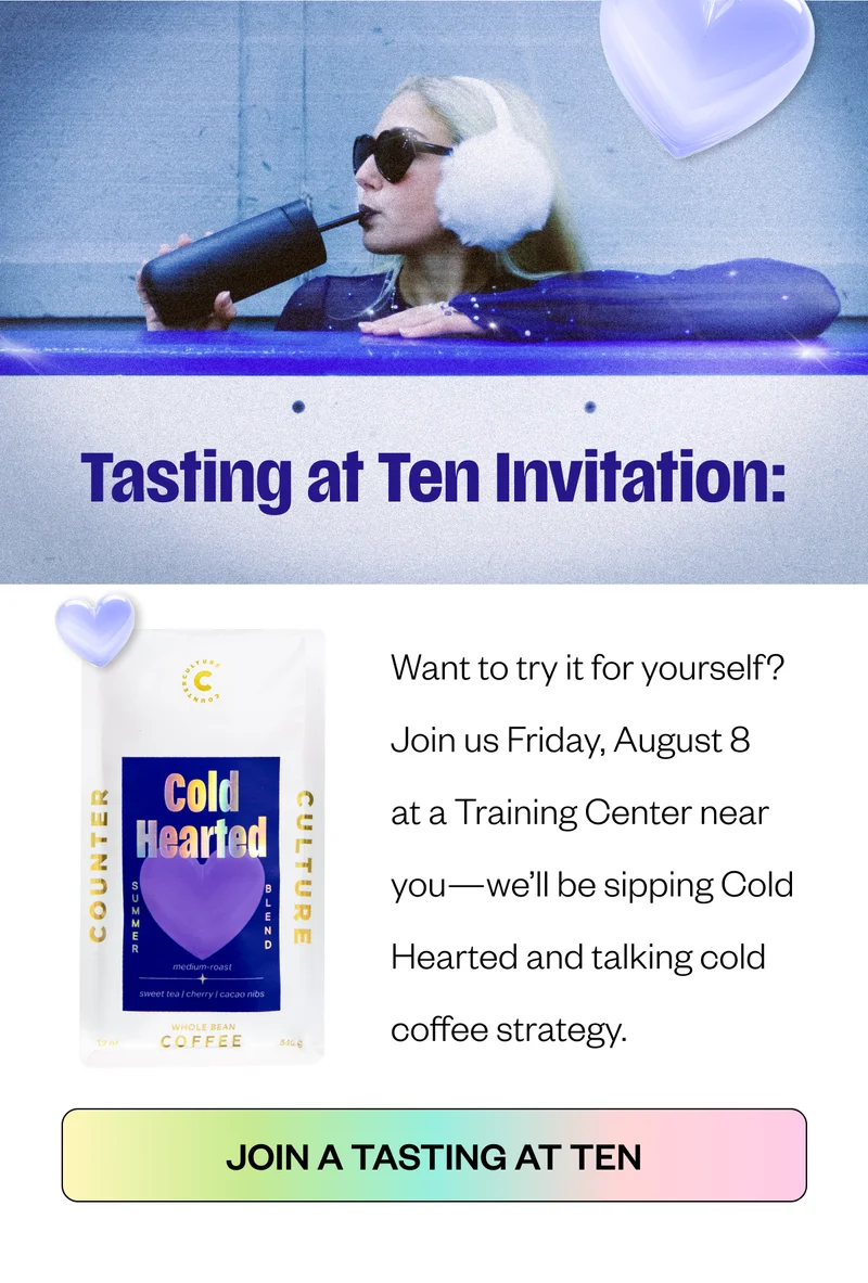 Try Cold Hearted at a Tasting at Ten! We will be sipping on Cold Hearted Friday, August XX. at a Training Center near you! Come taste with us! CTA: Taste with us! Try Cold Hearted at a Tasting at Ten! We will be sipping on Cold Hearted Friday, August XX. at a Training Center near you! Come taste with us! CTA: Taste with us!