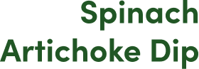 Spinach Artichoke Dip