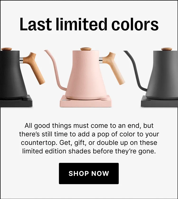 Last limited colors - Shop Now