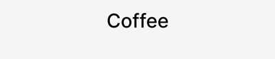 Coffee