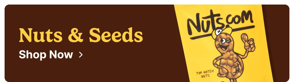 Nuts & seeds; shop now