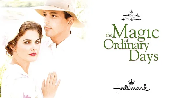 The Magic of Ordinary Days