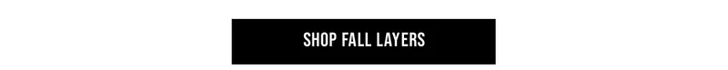 Shop Fall Layers