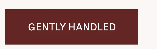 Gently Handled