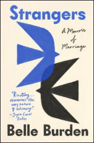 BOOK | Strangers: A Memoir of Marriage by Belle Burden