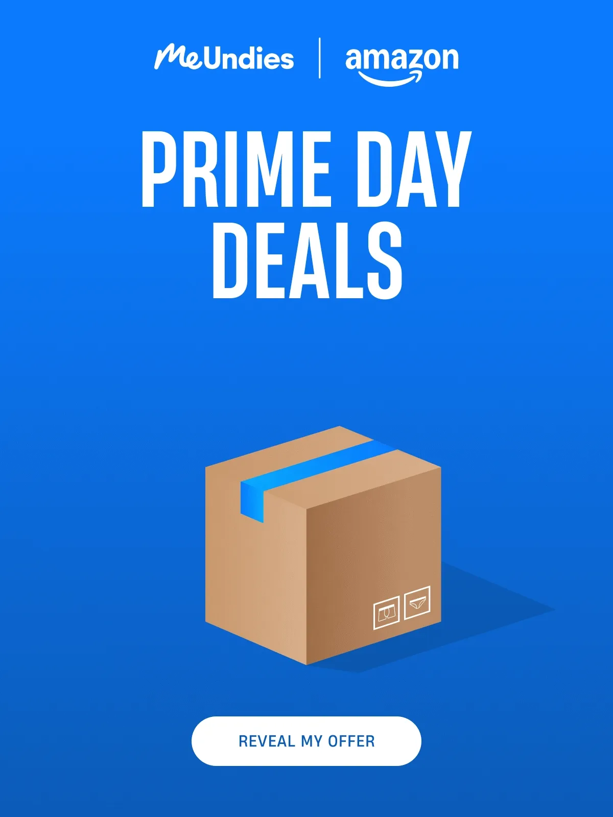 MeUndies | Amazon | PRIME DAY DEALS | Reveal My Offer