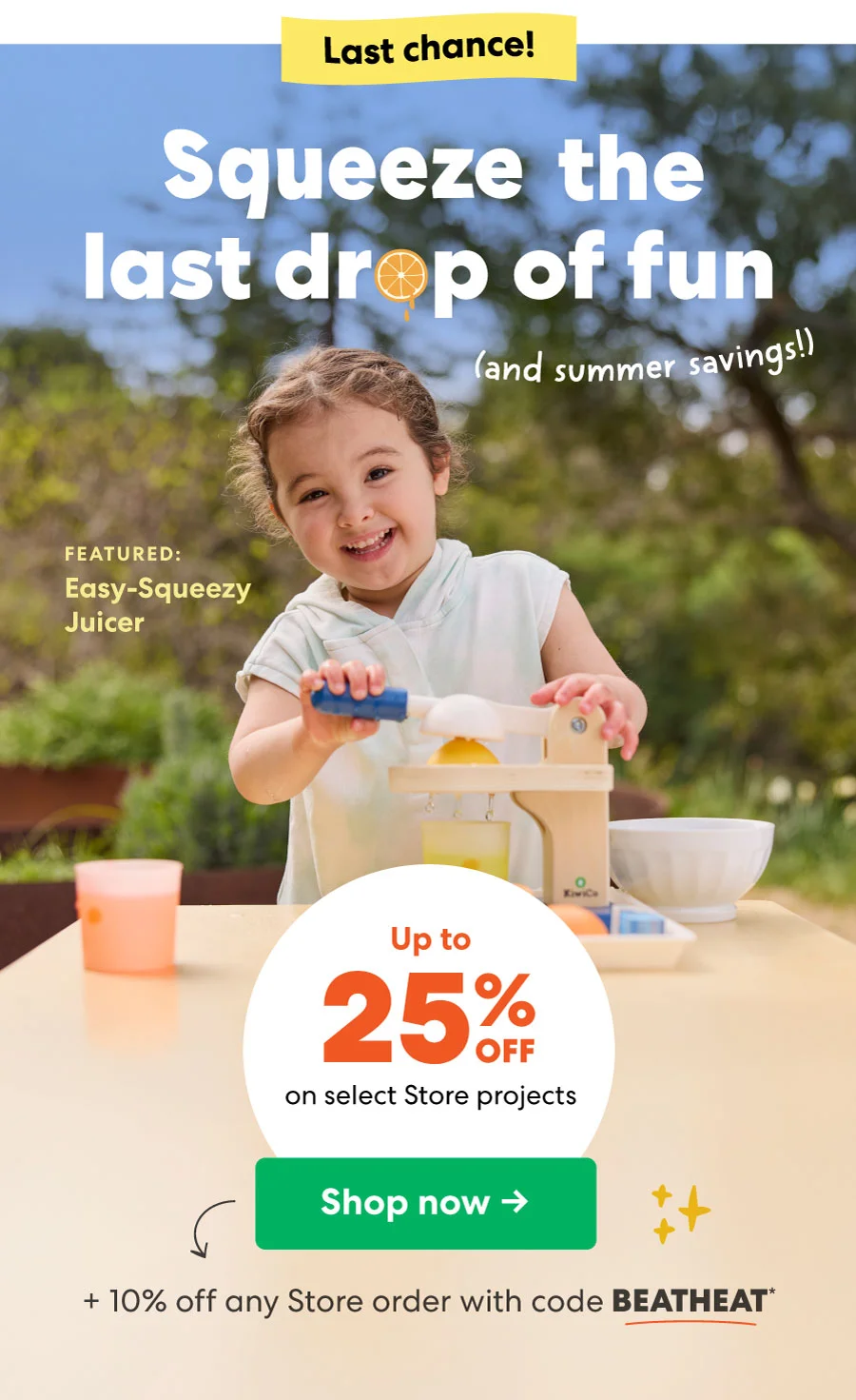 So long, summer, Hello, savings! Up to on select Store projects Shop now + 10% off any Store order with code discount code*