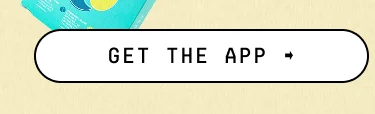 GET THE APP
