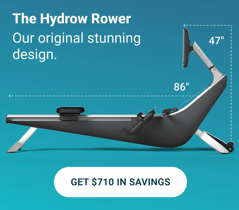 The Hydrow Rower. Our original stunning design. Get $710 in savings.
