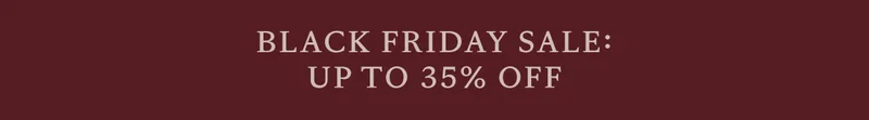 Black Friday Sale: up to 35% off! - Shop Now Black Friday Sale: up to 35% off! - Shop Now