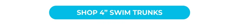 SHOP 4" SWIM TRUNKS
