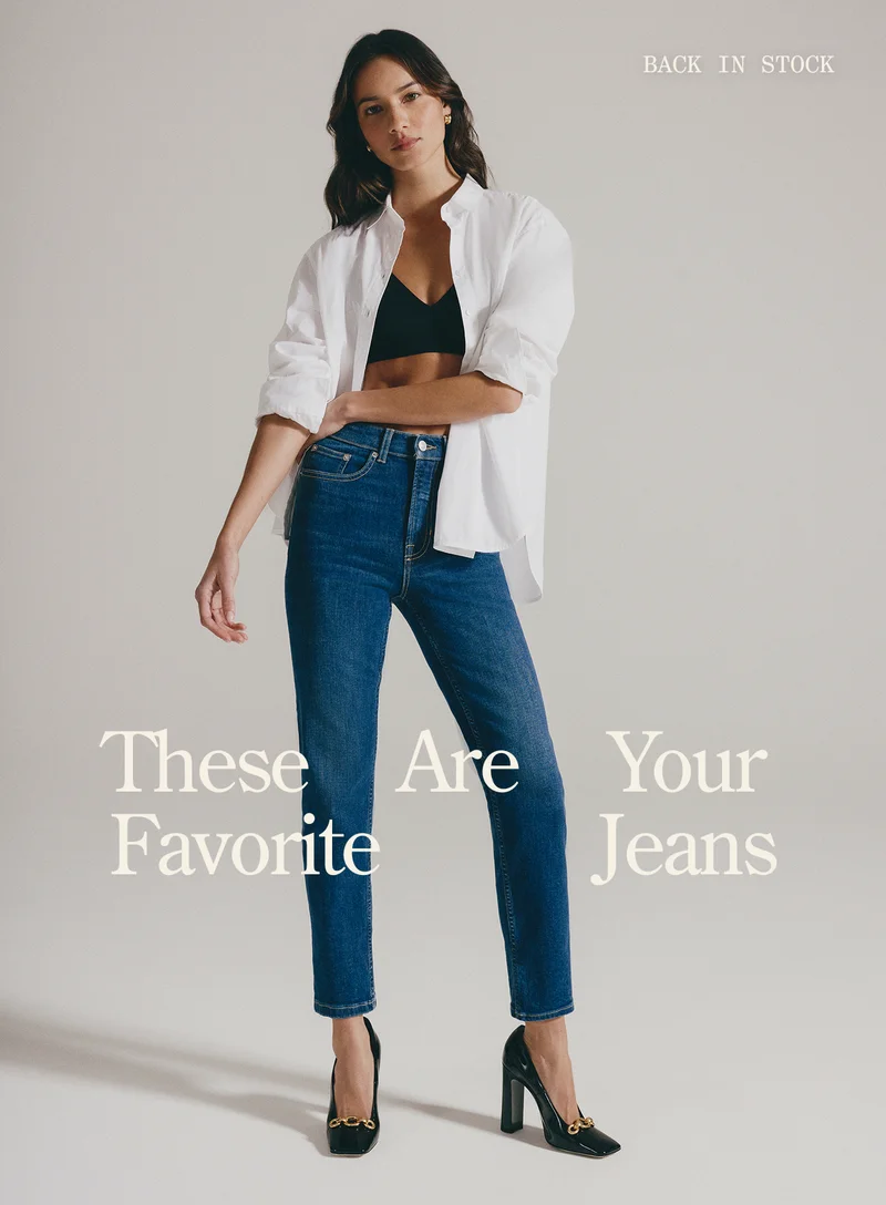 THESE ARE YOUR FAVORITE JEANS
