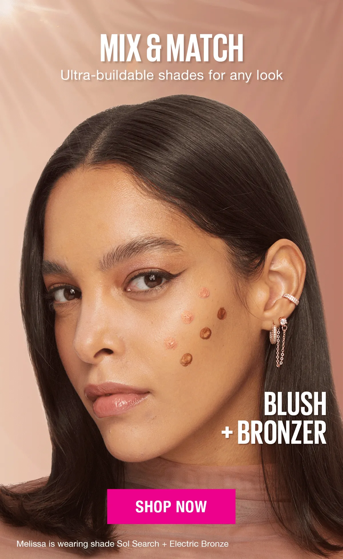 Mix & Match! Ultra-buildable shades for any look